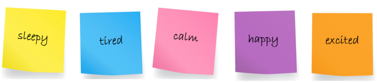 Sticky notes saying: sleepy, tired, calm, happy, excited